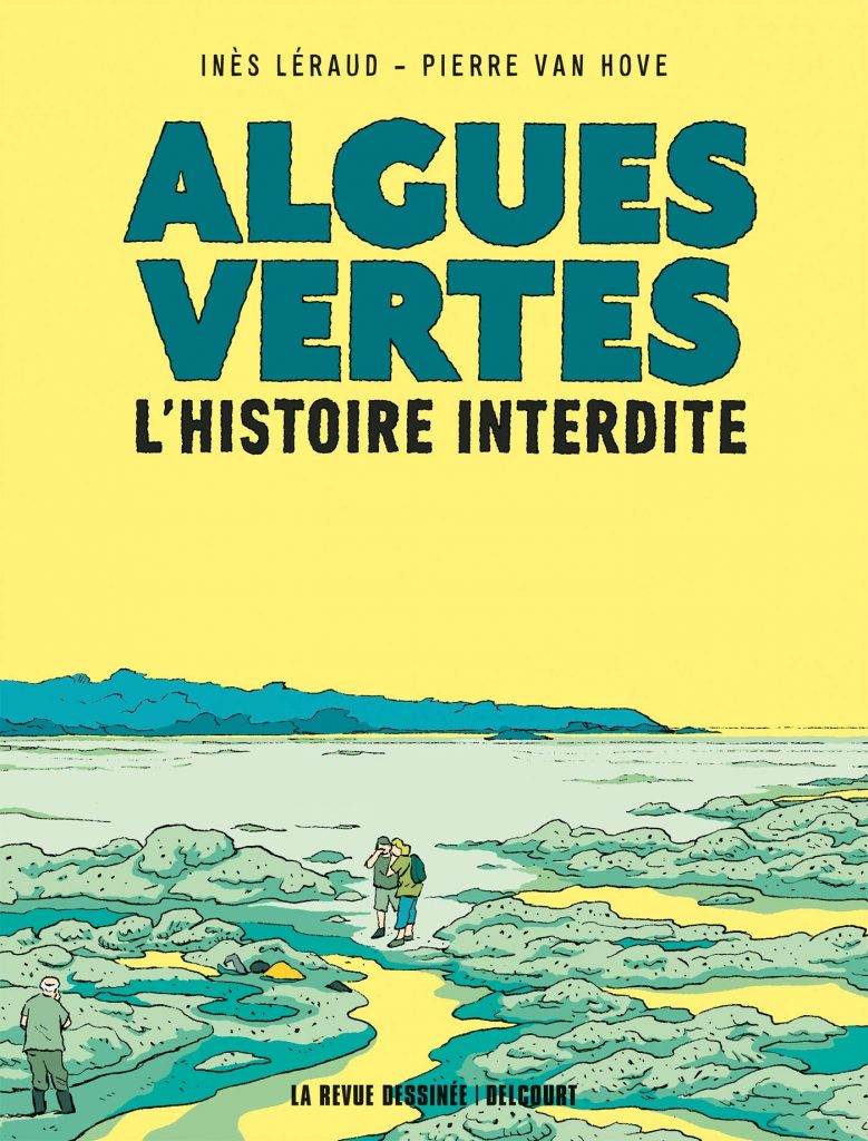 Algues Vertes L Histoire Interdite Up Magazine