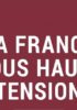 La France sous haute tension. Colères, anxiétés et ressentis