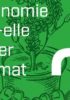 L&rsquo;économie peut-elle sauver le climat ?
